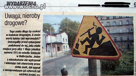 Uwaga nieroby drogowe?  