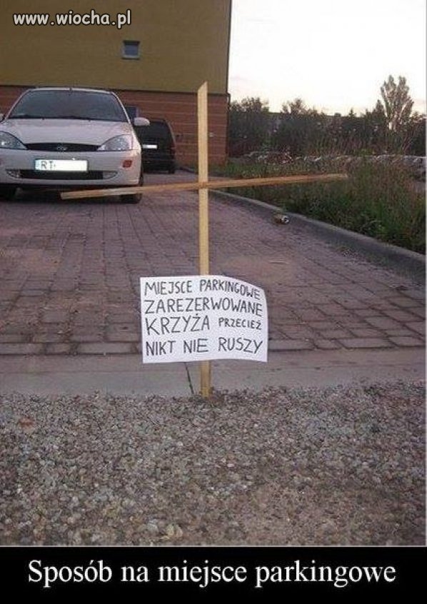Sposób na miejsce parkingowe 