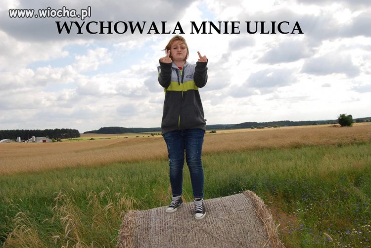 Kłamstwo. Nic jej nie wychowało, widać nie?