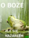I żeby tradycji stało się zadość