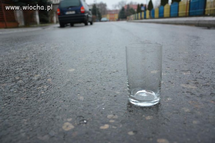 Szklanka ... wszędzie szklanka...