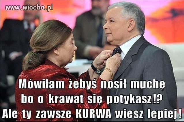 Wy też pewnie wiecie lepiej