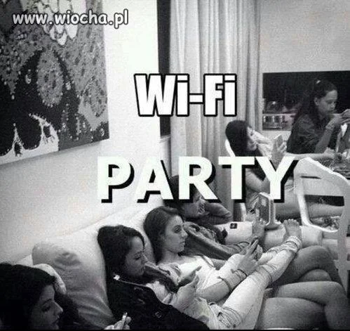 Dzisiejsze PARTY!!!?