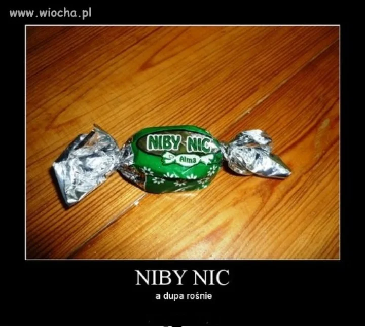  Niby nic
