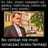 Jest z niego "ułan"