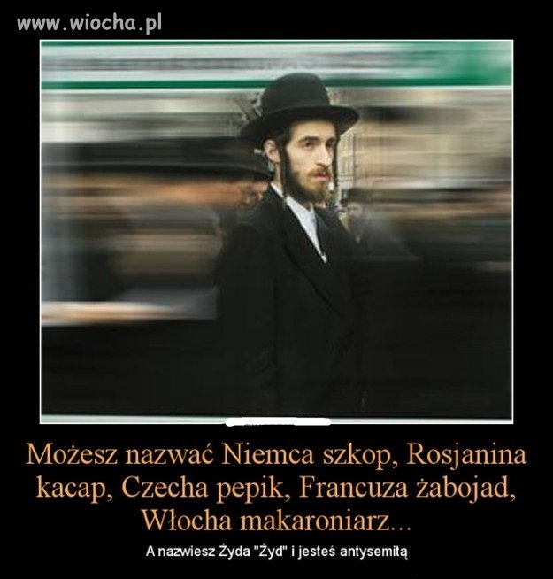 Nie wypada nazywać Żyda Żydem...