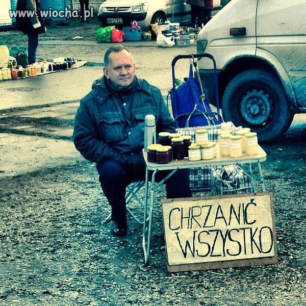 Chrzanić wszystko!