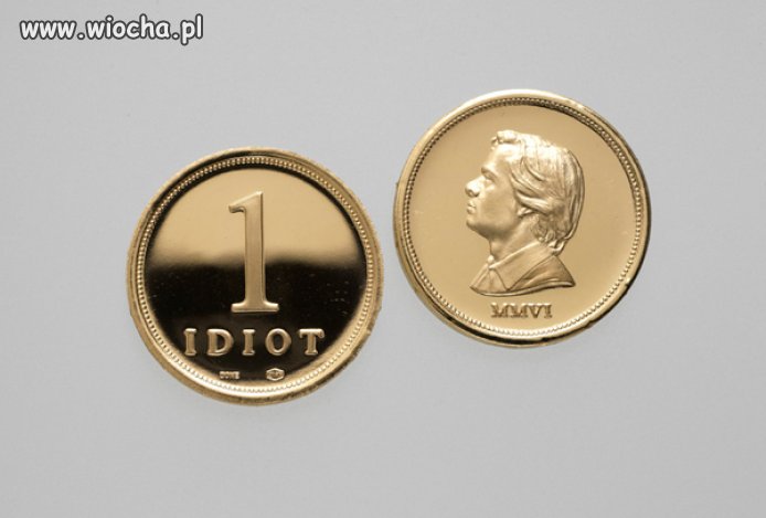 Może w tej walucie pensje dla naszych polityków???