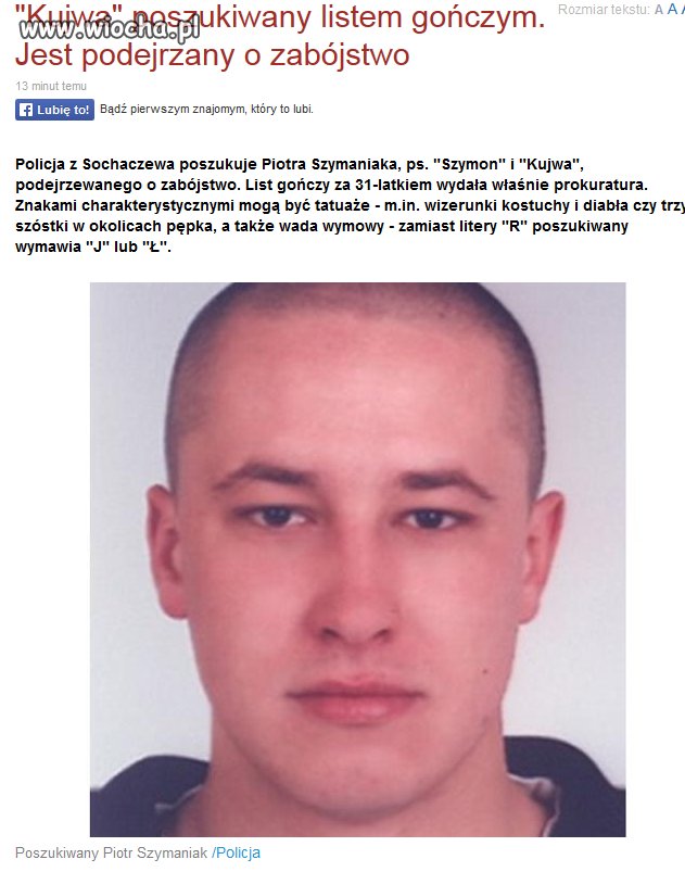 "Kujwa" poszukiwany.Wygląd i czyn pasuje