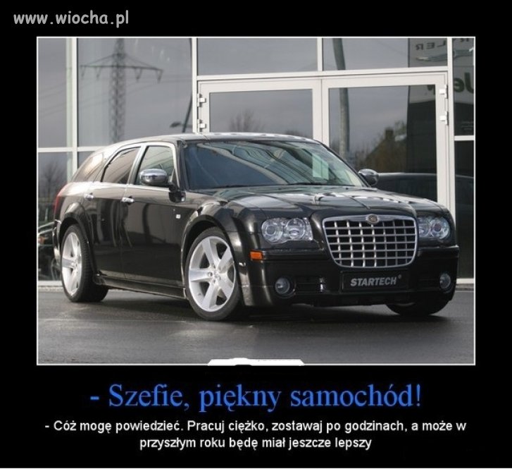Szefie, piękny samochód 