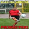 Ostatnia nadzieja Polskiej Piłki...