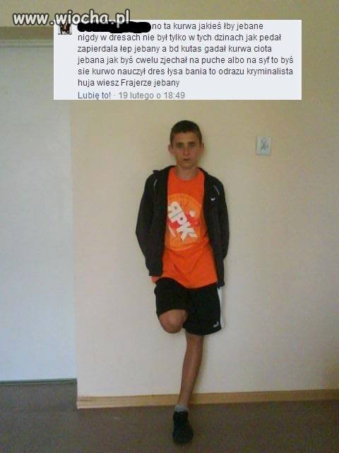 Ziomek wiesz co to dres 
