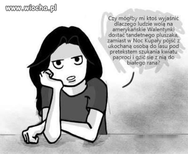 Zbliża się święto wiochy zwanej Walentynkami