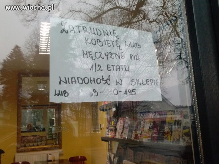 "Zatrudnię kobietę lub męczyzne... "