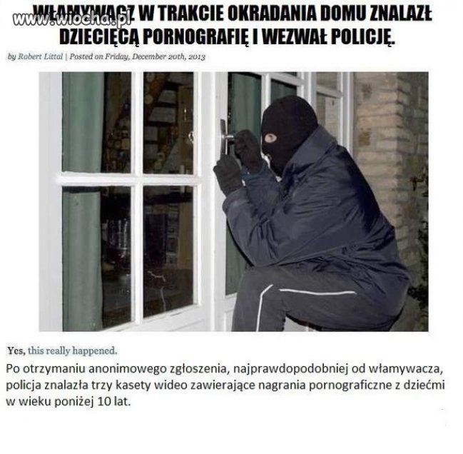Brawo dla włamywacza.
