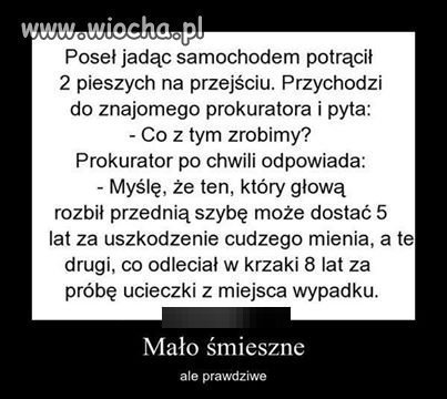 Mało śmieszne, ale prawdziwe.