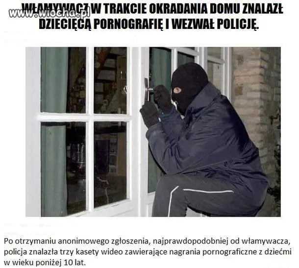 Włamywacz donosiciel 