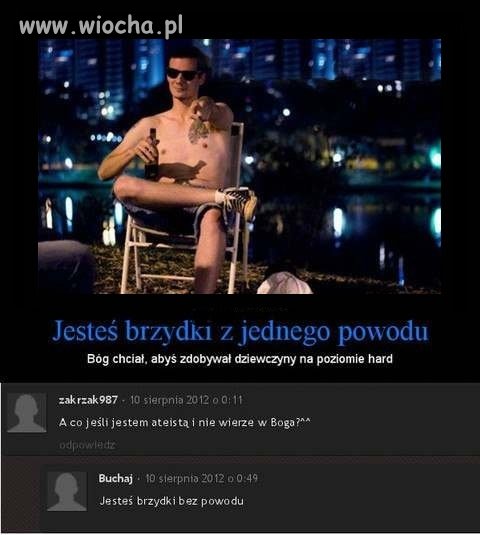 Jesteś brzydki z jednego powodu