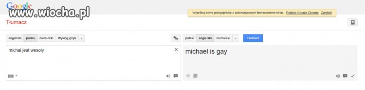 Nie ma to jak tłumacz Google...
