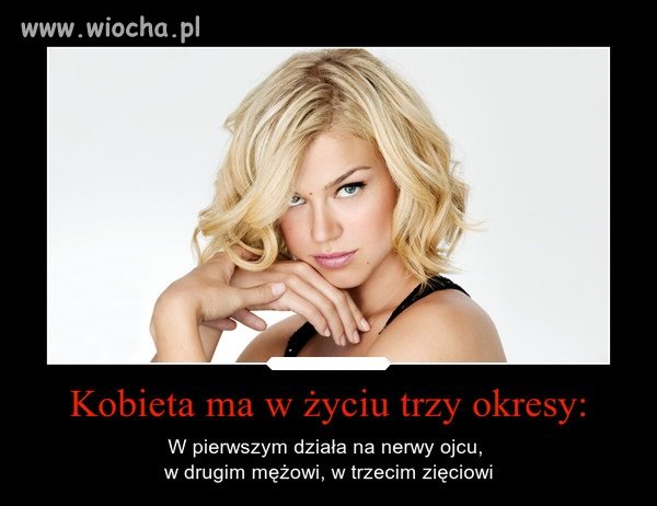 Kobieta ma w życiu trzy okresy