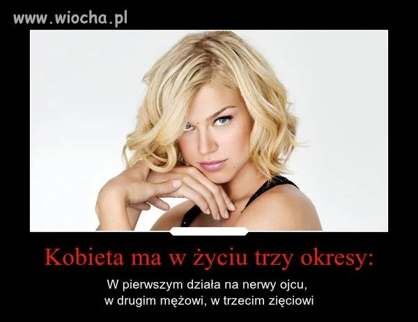 Kobieta ma w życiu trzy okresy