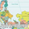 Świat bez problemów.