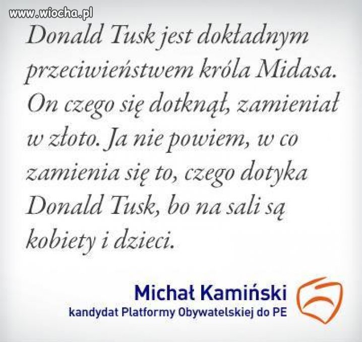 To są słowa Michała Kamińskiego...