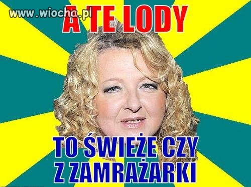 A te lody 