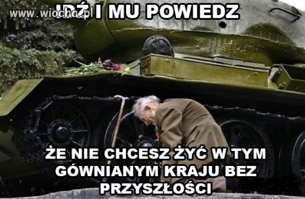 Nie o taką Polskę walczyli nasi dziadkowie...