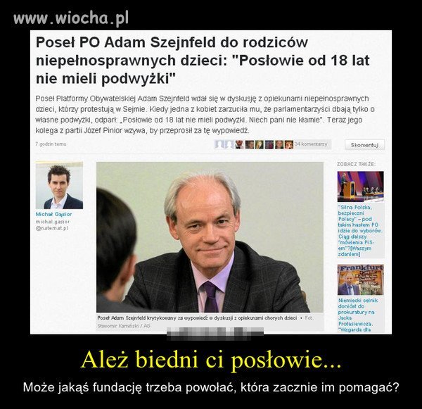 Ależ Oni biedni... 