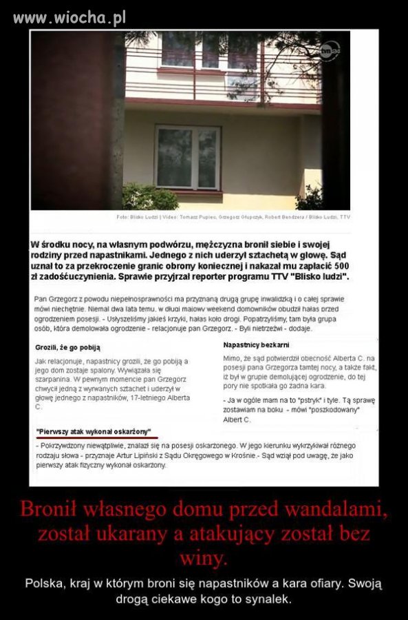 Mężczyzna bronił swojego domu przed napaścią 