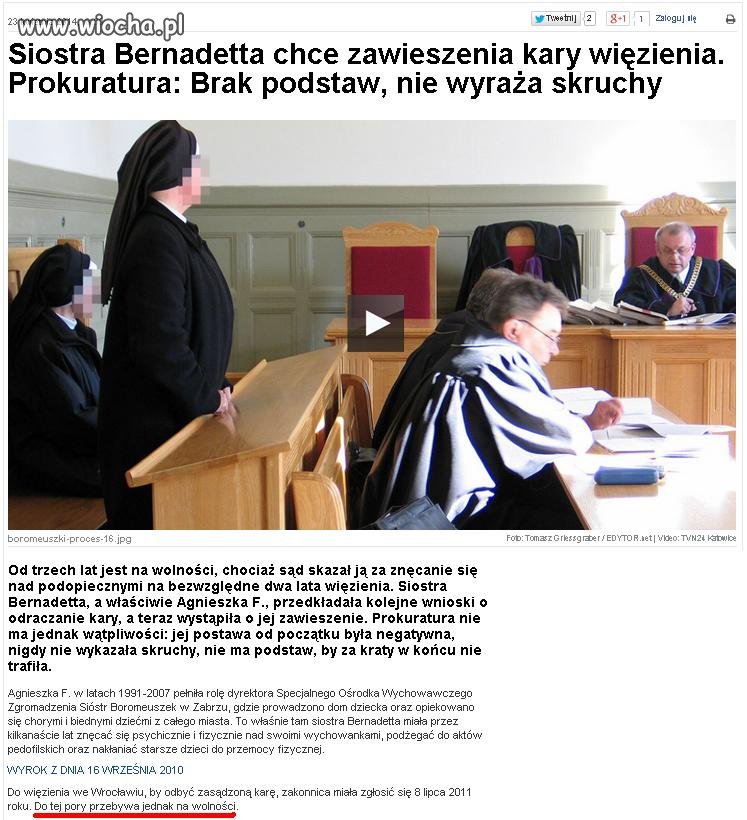 Ona cały czas jest na wolności...