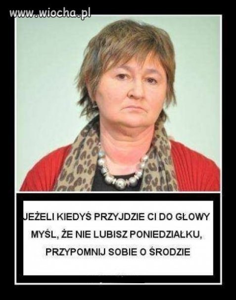 Nie lubię poniedziałku.