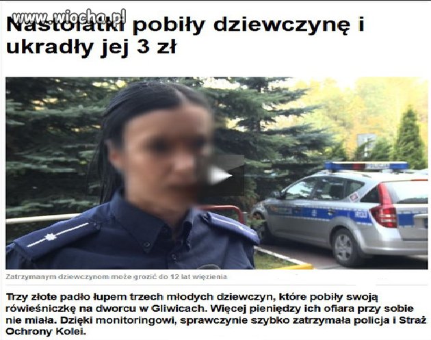 Pobiły dziewczynę i Ukradły jej... 3 zł.