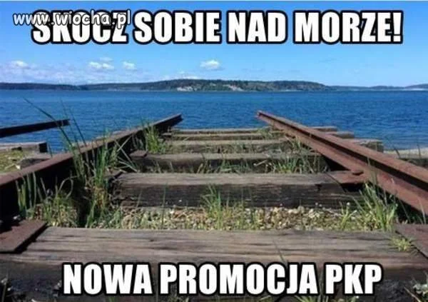 No to pojechane