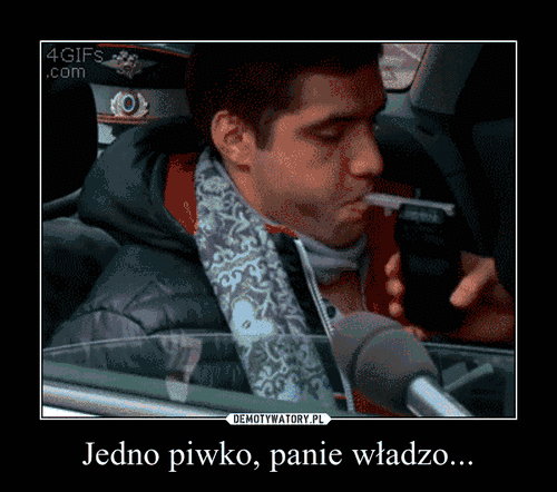 Jedno piwko... 