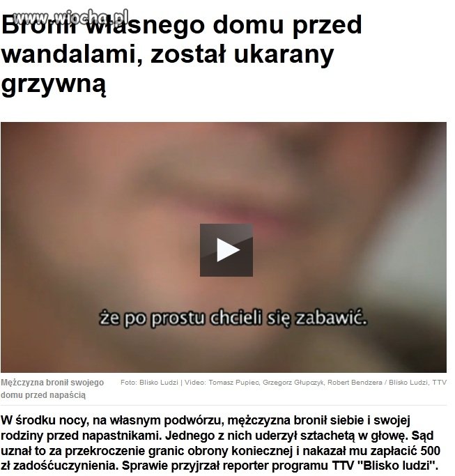 Bronił własnego domu, został ukarany!
