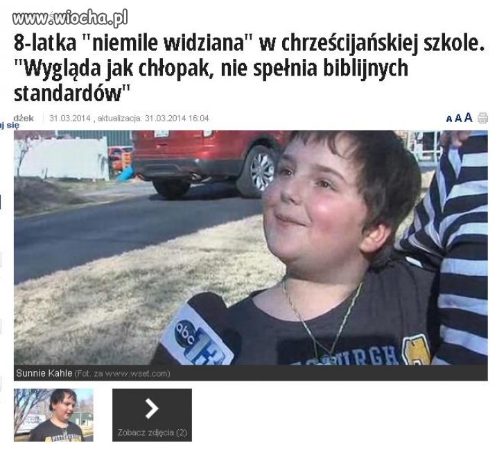 Wywalona ze szkoły bo nie spełnia biblijnych standardów!!!