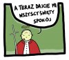 A teraz ...