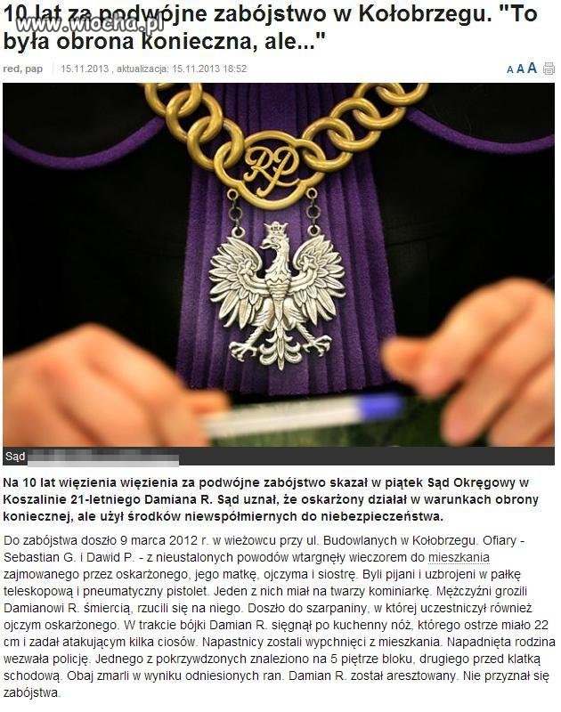Sędzia, który wydał ten wyrok do debil