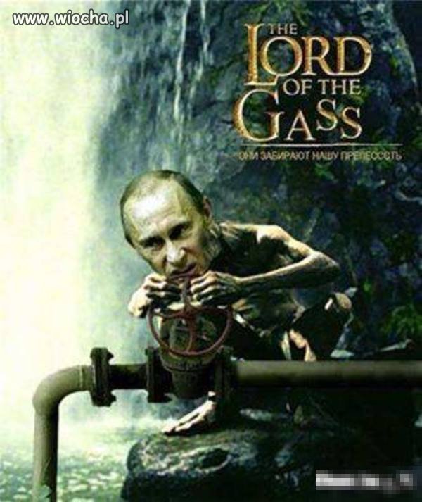 Bo władca gazu jest tylko jeden 