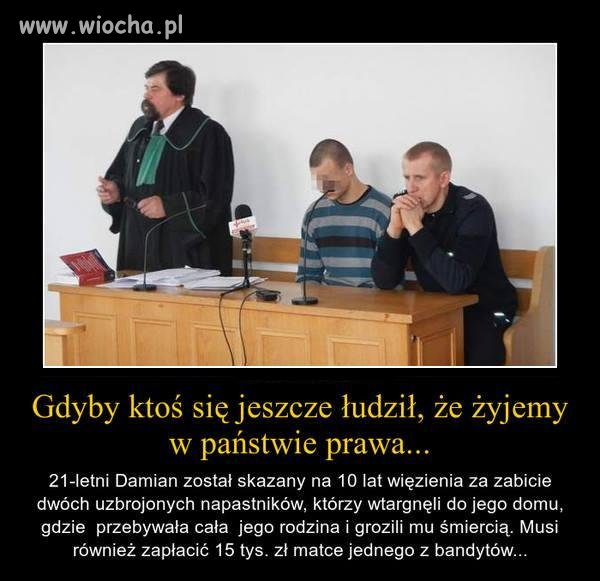 "Prawo ponad prawem, państwo w państwie"