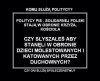 Komu służą politycy? 
