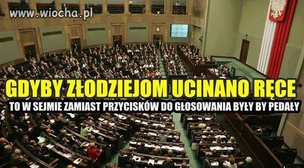 Gdyby złodziejom ucinano ręce .