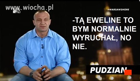 Pudzian się zgorszył 