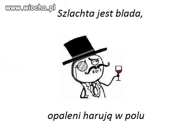 Szlachta jest blada