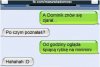 Dominik znów się zjarał