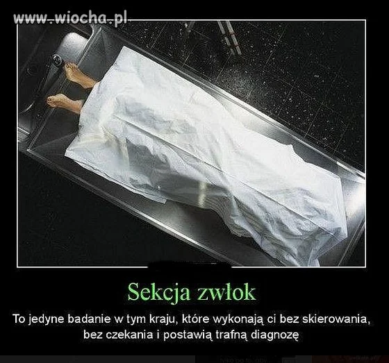 Jednak służba zdrowia jest