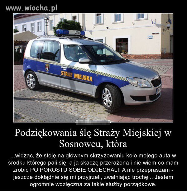 Straż miejska jak zwykle do usług.