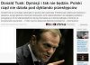 Nie ma dymisji. Bo ja tak mówię, D.Tusk 